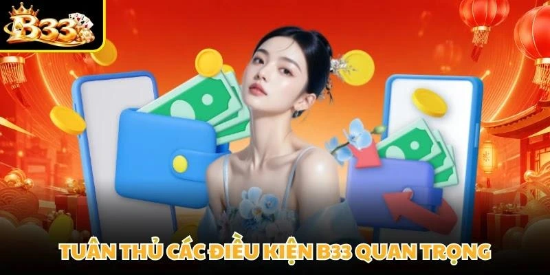 Tuân thủ các điều kiện B33 quan trọng